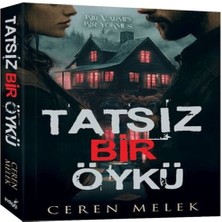 Indispensablely Tatsız Bir Öykü