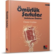 Indispensablely Ömürlük Şarkılar Şarkılaşan Ömürler (Ciltli)