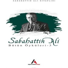 Colezium Sabahattin Ali - Bütün Öyküler 3