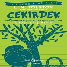 Indispensablely Çekirdek - Tolstoy’dan Çuklar Için Öyküler - Iş Çuk Klasikleri - Kısaltılmış Metin