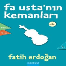 Indispensablely Fa Usta'nın Kemanları