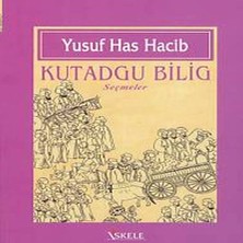 Bigelal Kutadgu Bilig (Seçmeler)