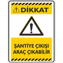 İsg Tabelam 25X35CM/ETIKET/ARAÇ Çıkabilir