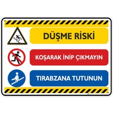 İsg Tabelam 35X50CM/ETIKET/DÜŞME Riski Koşarak Inip Çıkmayın