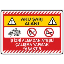 İsg Tabelam 25X35CM/ETIKET/AKÜ Şarj Alanı /v2