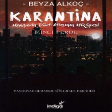 Karantina - Ikinci Perde