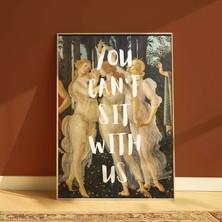 You Can't Sit With Us Posteri, Quote Altered Art Temalı Çerçevesiz Poster,pinterest Vintage Temalı Çerçevesiz Poster