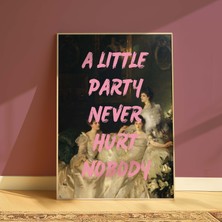 A Little Party Never Hurt Nobody, Altered Quote Art Temalı Çerçevesiz Poster, Vintage Temalı Poster, Modern Pinterest Temalı Çerçevesiz Poster