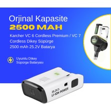 Ümit Maker Karcher Vc 6 Cordless Premium ve Vc 7 Cordless Premium 2500MAH 25. 2V Dikey Robot Süpürge Bataryası