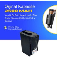 Arçelik Sd 9461 Imperium Go Plus Dikey Süpürge 2500 mAh  25.2 V Batarya – Orjinal Uyumlu Uzun Ömürlü, Performans Pil