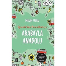 River Iğneada’dan Pamukkale’ye Arabayla Anadolu: Püf Noktalarıyla Türkiye’nin En Iyi Karavan Kampları