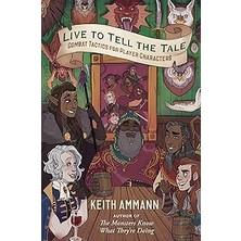 Indispensablely Live To Tell The Tale: Combat Tactics For Player Characters (Volume 2)