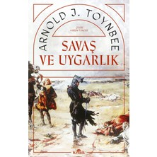Kronik Kitap Savaş ve Uygarlık - Arnold J. Toynbee