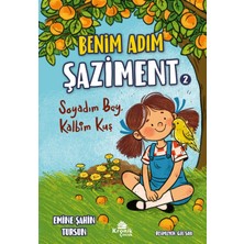 Kronik Kitap Benim Adım Şaziment 2 - Soyadım Bey, Kalbim Kuş - Emine Şahin Tursun