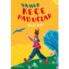 Kronik Kitap Yamuk Keçe Pabuçlar - Beyza Akyüz