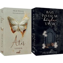 İndigo Kitap Ateş 1 Yanmak Karton Kapak ve Bazı Insanlar Böyle Yaşar 1 Karton Kapak (Filiz Puluç) 2'li Set