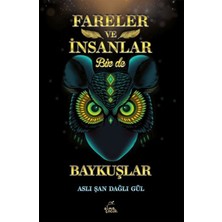 Dua Giyim Fareler ve Insanlar Bir De Baykuşlar