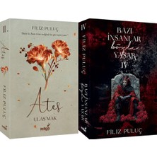 İndigo Kitap Ateş 2 Ulaşmak Karton Kapak ve Bazı Insanlar Böyle Yaşar 4 Karton Kapak (Filiz Puluç) 2'li Set