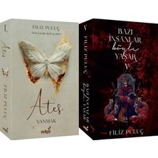 İndigo Kitap Ateş 1 Yanmak Karton Kapak ve Bazı Insanlar Böyle Yaşar 5 Karton Kapak (Filiz Puluç) 2'li Set