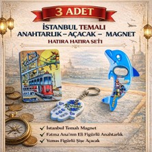 3 Adet Istanbul Temalı Anahtarlık – Açacak – Magnet Hatıra Seti