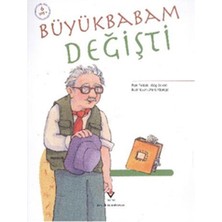 Büyükbabam Değişti