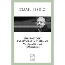 İsmail Beşikçi Vakfı Zihnimizdeki Karakolların Yıkılması