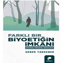 Dua Giyim Farklı Bir Biyoetiğin Ianı Doğa,insan,devlet