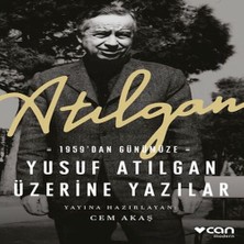 Dua Giyim Atılgan: 1959’DAN Günümüze Yusuf Atılgan Üzerine Yazılar