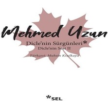 Dicle'nin Sürgünleri - Dicle'nin Sesi 2