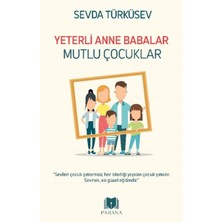Yeterli Anne Babalar Mutlu Çocuklar