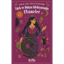 Türk ve Dünya Edebiyatında Efsaneler