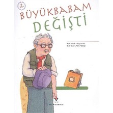 Büyükbabam Değişti