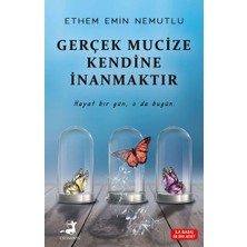 Gerçek Mucize Kendine Inanmaktır