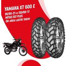 Yamaha Xt 600 E Mitas 90/90-21 + 130/80-17 E-07 + Lastik Takımı