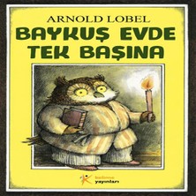 Baykuş Evde Tek Başına