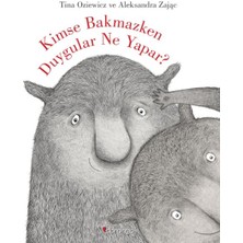 Kimse Bakmazken Duygular Ne Yapar?