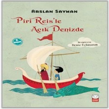 Piri Reis’le Açık Denizde