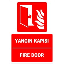 Tembel Baykuş Yangın Kapısı Türkçe-Ingilizce Uyarı Levhası 20X30 cm Forex
