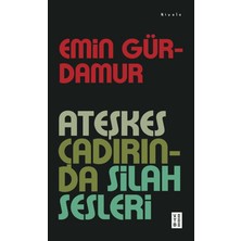 Ketebe Yayınları Ateşkes Çadırında Silah Sesleri