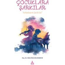 Sonçağ Yayınları Çocuklara Şarkılar