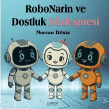 Serüven Yayınevi Robonarin ve Dostluk Sözleşmesi
