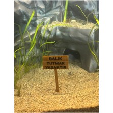 Balık Tutmak Yasaktır Tabela Akvaryum Dekoru (Siyah Yazı)