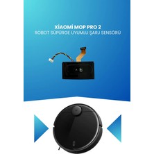 Electroll Xiaomi Mop Pro 2 Robot Süpürge Uyumlu Şarj Sensörü