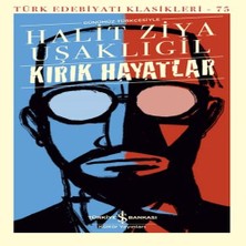 TeknoKapsül Kırık Hayatlar - (Günümüz Türkçesiyle) - Türk Edebiyatı Klasikleri