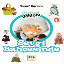 Masal Doktoru - Sevgi Bahçesinde