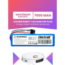 Electroll Xiaomi Mi Robot Vacuum X10 Plus Uyumlu Batarya 7000MAH Pil Robot Süpürge Bataryası BHR6363EU