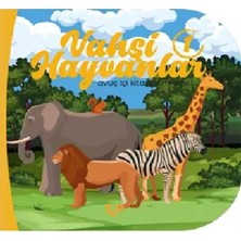 Vahşi Hayvanlar 1 - Avuç Içi Kitaplarım Dizisi