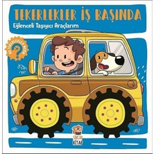 Lisinya Tekerlekler Iş Başında - Eğlenceli Taşıyıcı Araçlarım