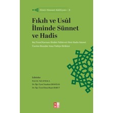 Babıali Kültür Yayıncılığı Siret - Sünnet Külliyatı 6 - Fıkıh ve Usul Ilminde Sünnet ve Hadis
