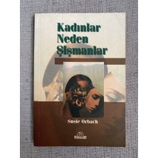 Kuraldışı Kadınlar Neden Şişmanlar